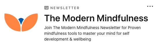 The Modern Mindfulness Newsletter