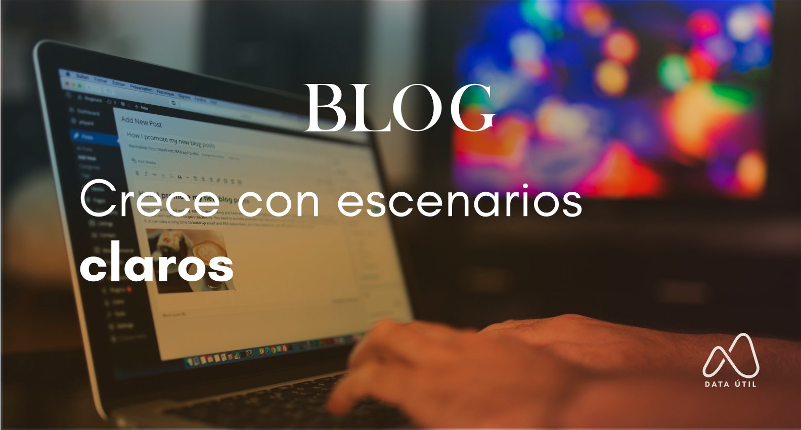 Blog crece con escenarios claros